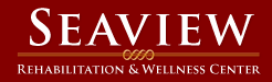 Seaview Rehabilitation & Wellness Center